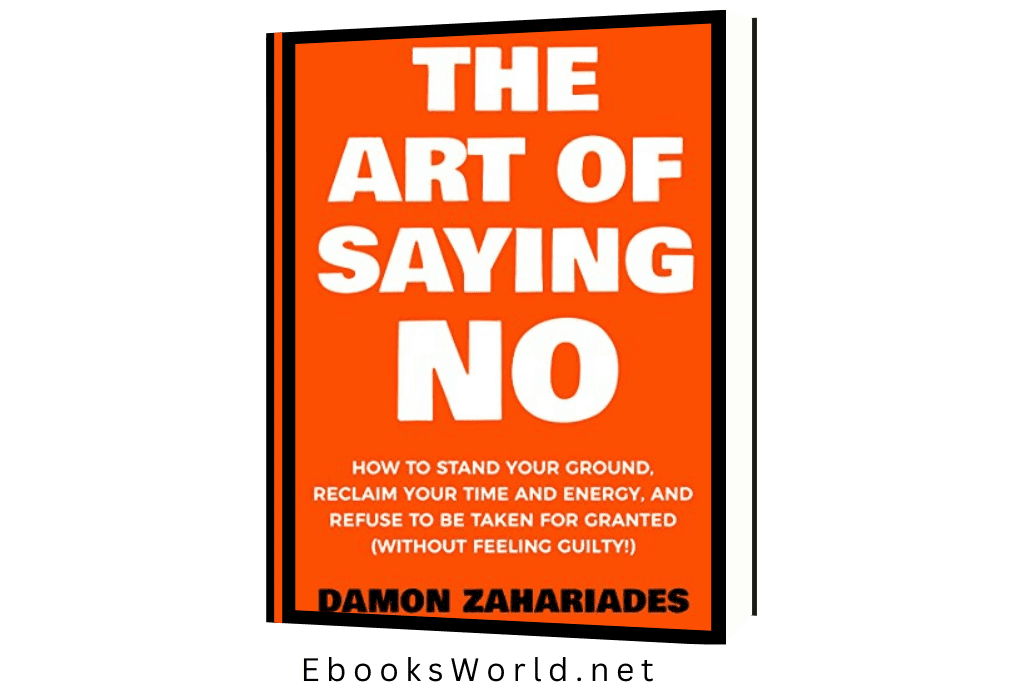 The Art Of Saying NO